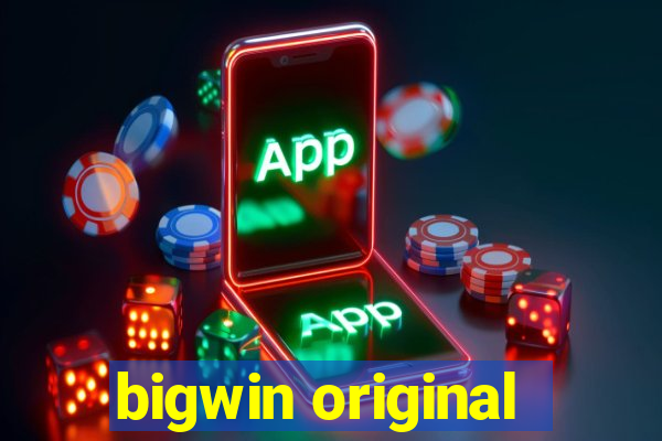 bigwin original